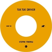 STEPAK-TAKRAW「tuk tuk driver[DJ DUCT remix]」アナログ7inch10/31発売！