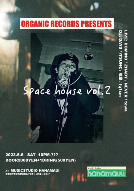 5/6(Sat)~Space House vol.2 Style~Hip Hop